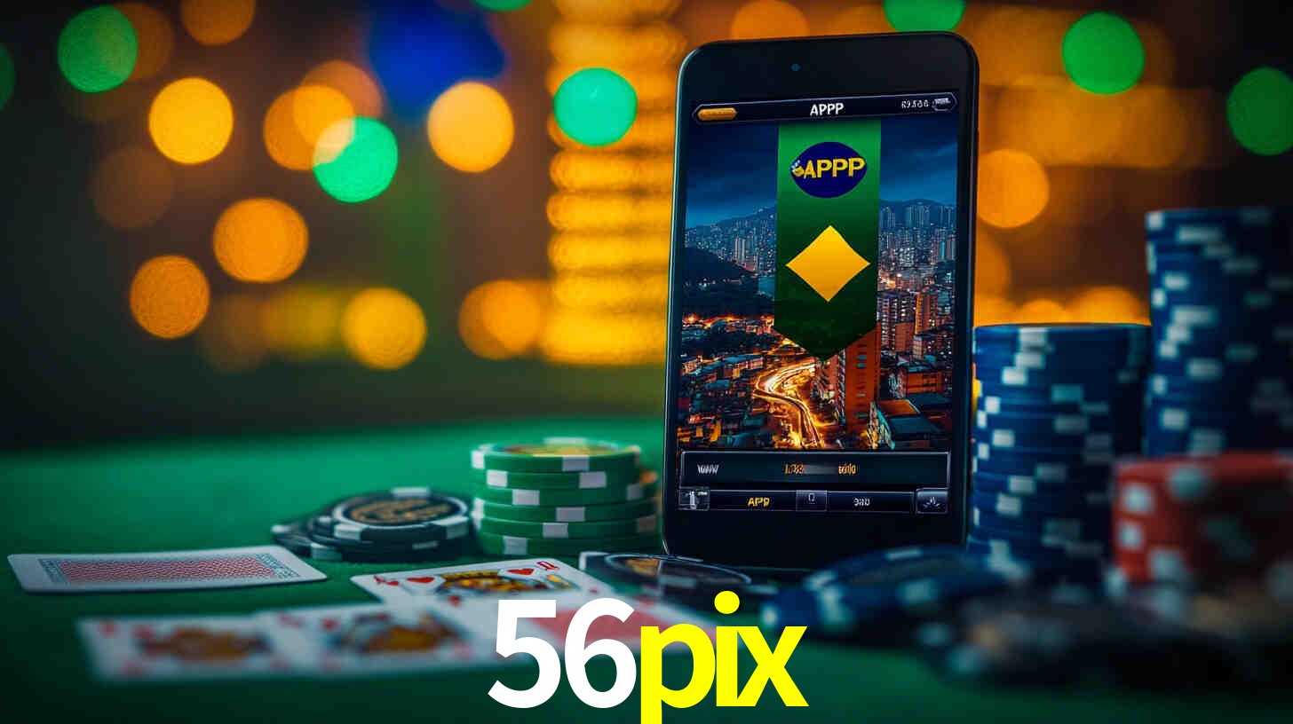 Apostas Esportivas na 56pix: Um Guia Completo